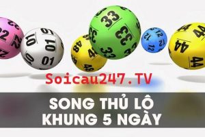 Xu hướng nuôi khung 5 ngày song thủ lô được nhiều lô thủ lựa chọn