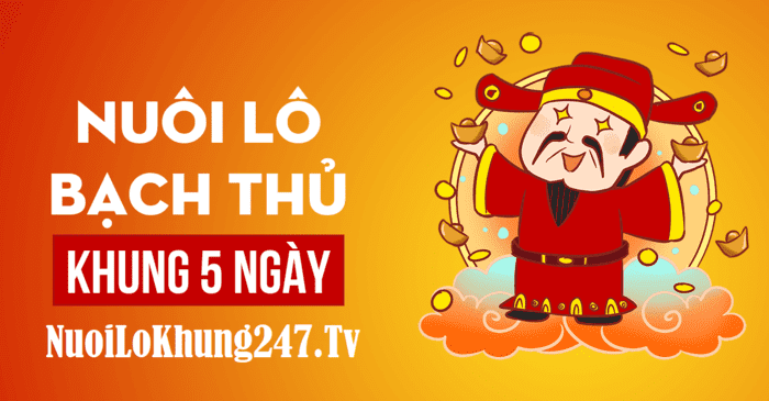 bạch thủ lô khung 5 ngày